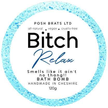 Bitch Relax Fizzy Bath Bomb